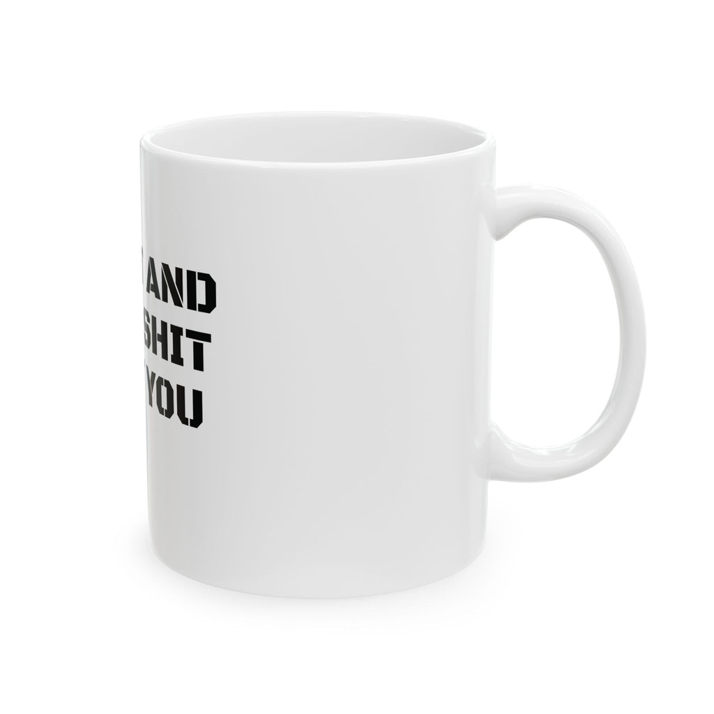 Cat Mom Mug | My Cat And I Talk Shit About You